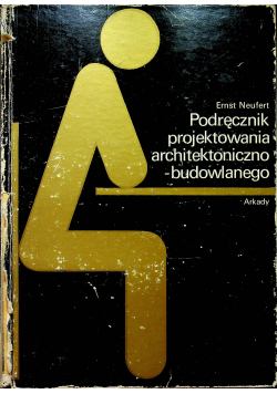 Podręcznik projektowania architektonicznego budowlanego