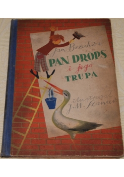 Pan drops i jego trupa, 1949 r.