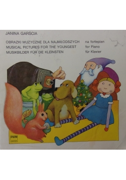Obrazki muzyczne dla najmłodszych na fortepian