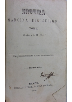 Kronika Marcina Bielskiego, Ksiega od 1 do 2,1856 r.
