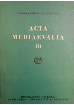 Acta Mediaevalia III