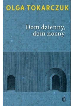 Dom dzienny, dom nocny