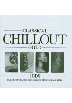 Classical chillout gold, 4 płyty CD