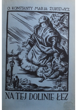 Na tej dolinie łez 1929 r.