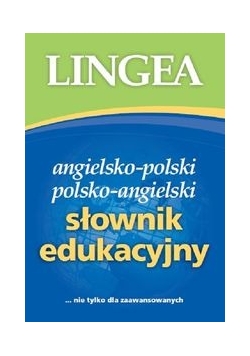 Słownik Edukacyjny Angielsko-polski polsko-angielski