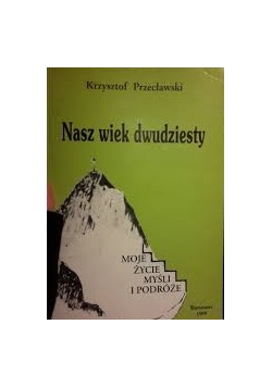 Nasz wiek dwudziesty