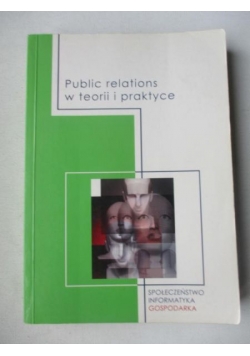 Public relations w teorii i praktyce