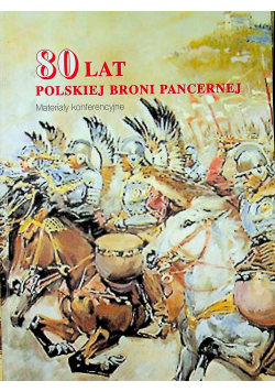 80 lat polskiej broni pancernej