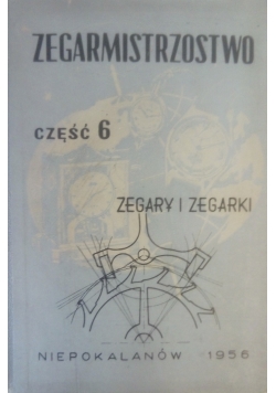 Zegarmistrzostwo, część 6