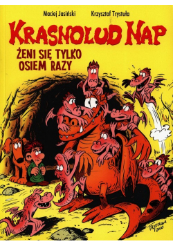 Krasnolud Nap Tom 4 Żeni się tylko osiem razy