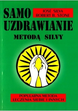 Samo Uzdrowienie metoda Silvy