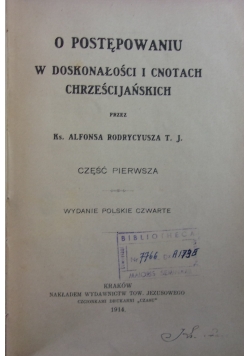 O postępowaniu w doskonałości i cnotach chrześcijańskich, 1914r.