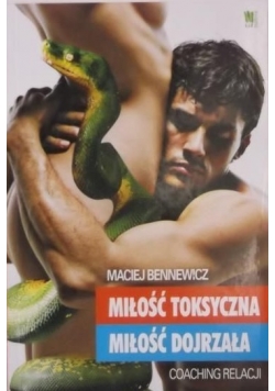 Miłość toksyczna Miłość dojrzała