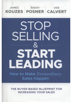 Stop Selling and Start Leading