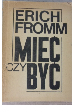 Mieć czy być