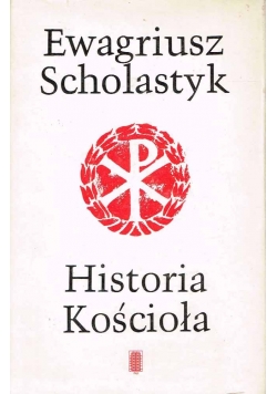 Ewagriusz Scholastyk Historia Kościoła