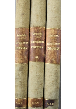 Historya Literatury Żydowskiej Tom 1 do 3  ok 1902 r