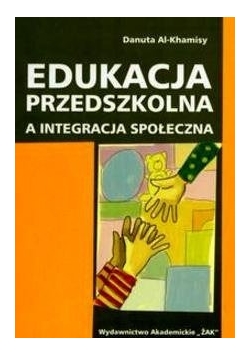 Edukacja wczesnoszkolna a integracja społeczna