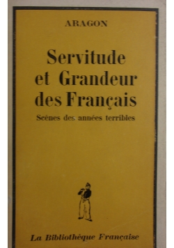 Servitude et Grandeur des Francais ,1945r.