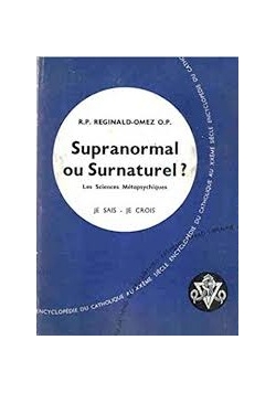 Supranormal ou Surnaturel?