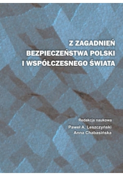 Z zagadnień bezpieczeństwa polski i współczesnego świata