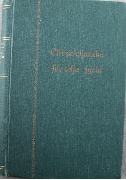 Chrześcijańska Filozofja Życia 1924 r