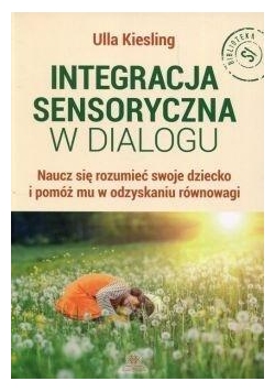 Integracja sensoryczna w dialogu