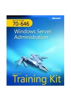 MCITP Self-paced Training Kit (Exam 70-646) : Windows Server Administration