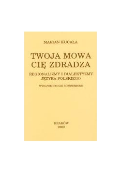 Twoja mowa Cię zdradza