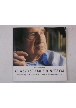 O wszystkim i o niczym