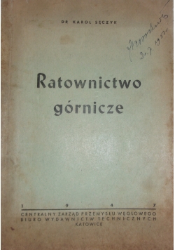 Ratownictwo górnicze, 1947 r.
