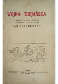 Wojna Trojańska,1937 r.