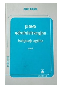 Prawo administracyjne instytucje ogólne  część II