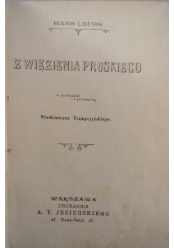 Z więzienia pruskiego. Historya mego życia, 1904 r.