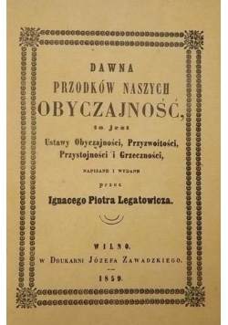 Dawna przodków naszych obyczajność reprint 1859 r.