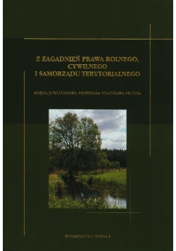 Z zagadnień prawa rolnego cywilnego i samorządu terytorialnego Nowa