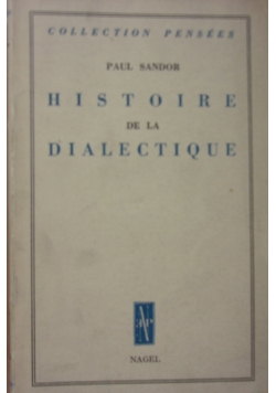Histoire de la Dialectique, 1947 r.