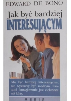 Jak być bardziej interesującym