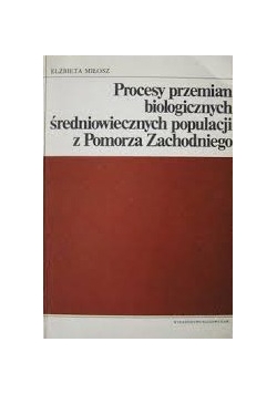 Procesy przemian biologicznych średniowiecznych populacji