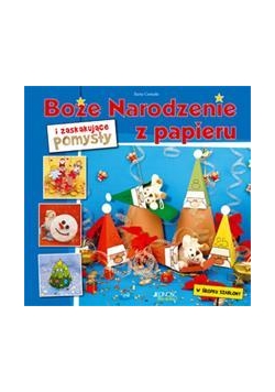 Boże Narodzenie i zaskakujące pomysły z papieru