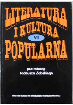 Literatura i kultura popularna VII