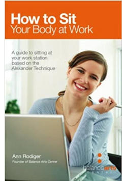 How to sit your body at work