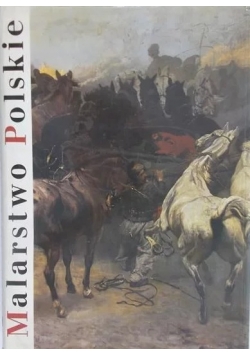 Malarstwo Polskie Romantyzm historyzm realizm