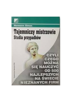 Tajemniczy mistrzowie studia przypadków
