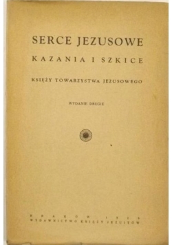 Serce Jezusowe kazania i szkice, 1928r.