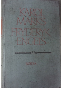 Karol Marks Fryderyk Engels dzieła tom 32
