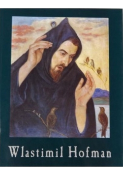 Wlastimil Hofman: Malarstwo ze zbiorów oo. franciszkanów