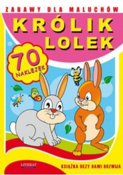Zabawy dla maluchów - Królik Lolek