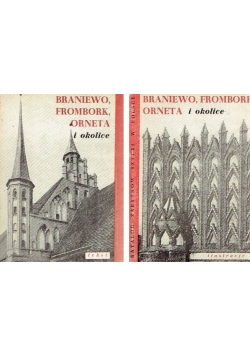 Braniewo, Frombork, Orneta i okolice. Katalog zabytków sztuki, zeszyt 1, tom 1-2