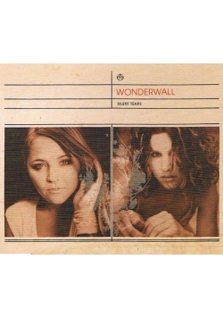 Wonderwall. Silent Tears, CD